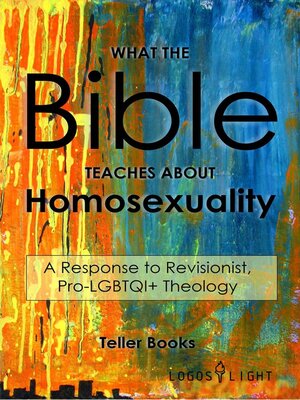 cover image of What the Bible Teaches About Homosexuality